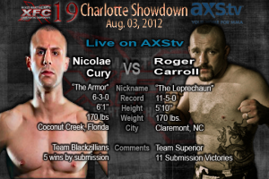 XFC 19 Nicolae Cury vs Roger Carroll Live on AXStv | officialxfc.com/xfc19 XFC 19 Nicolae Cury vs Roger Carroll Live on AXStv | officialxfc.com/xfc19