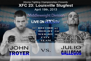XFC 23 John Troyer vs Julio Gallegos Live on Axstv | www.OfficialXFC.com/xfc23 XFC 23 John Troyer vs Julio Gallegos Live on Axstv | www.OfficialXFC.com/xfc23